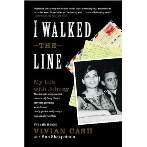 I Walked the Line: My Life with Johnny