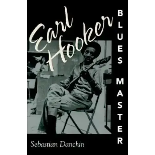 Earl Hooker, Blues Master