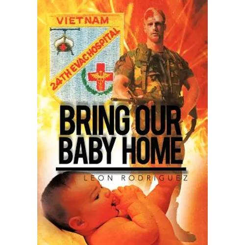 Bring Our Baby Home - Hardcover