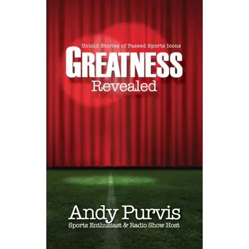 Greatness Revealed