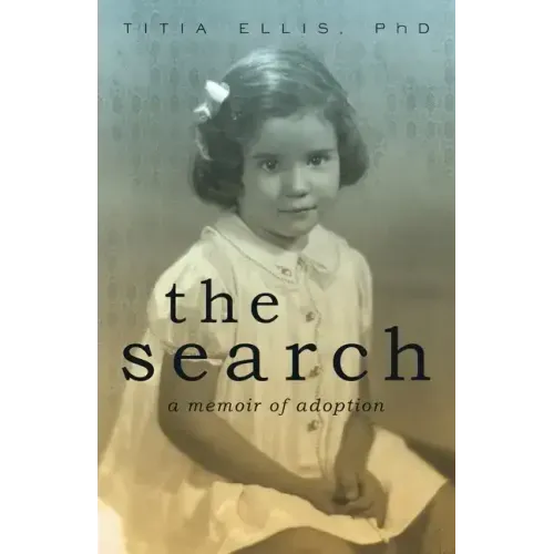 The Search: A Memoir of Adoption