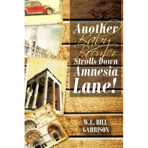 Another Baby Boomer Strolls Down Amnesia Lane!