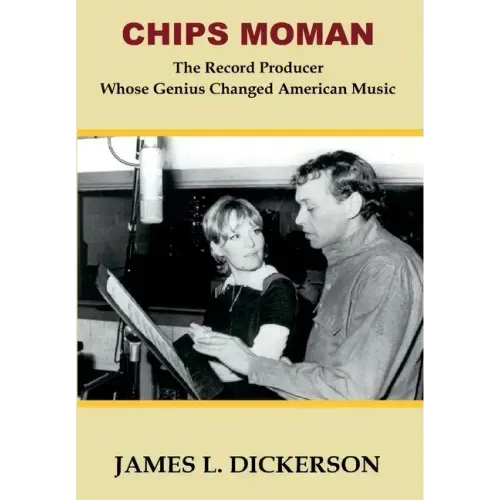 Chips Moman: The Record Producer Whose Genius Changed American Music
