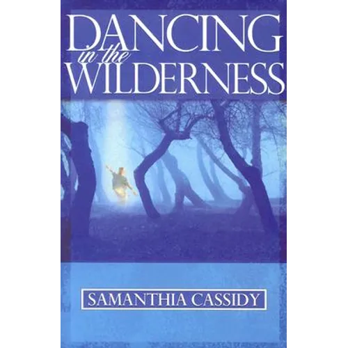 Dancing in the Wilderness