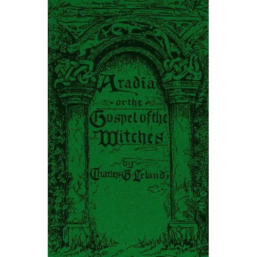 Aradia: The Gospel of the Witches