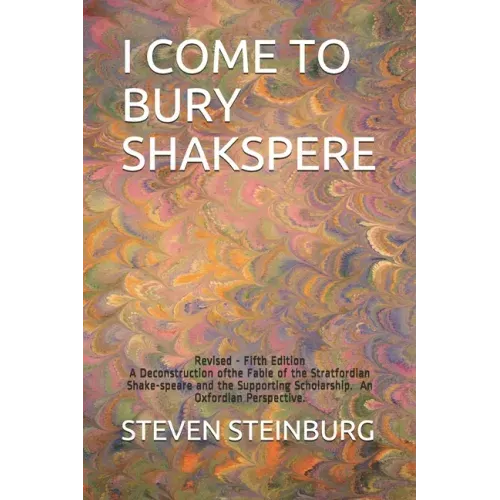 I Come to Bury Shakspere