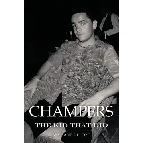 Champers: The Kid That Did
