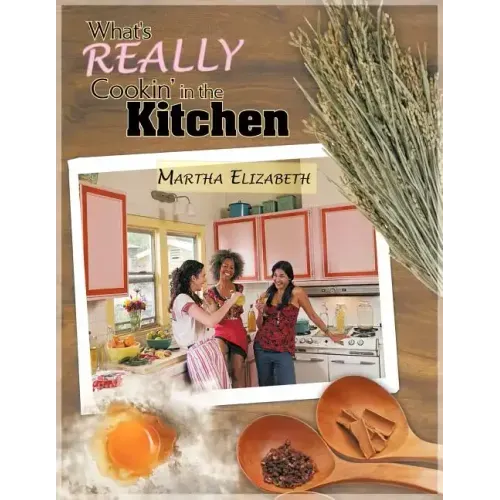 What's Really Cookin' in the Kitchen