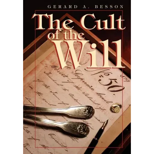 The Cult of the Will