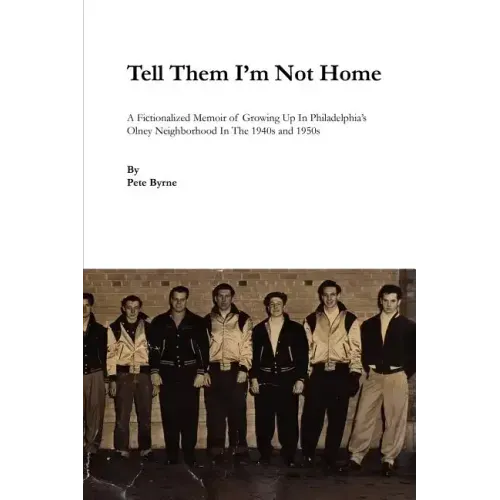 Tell Them I'm Not Home