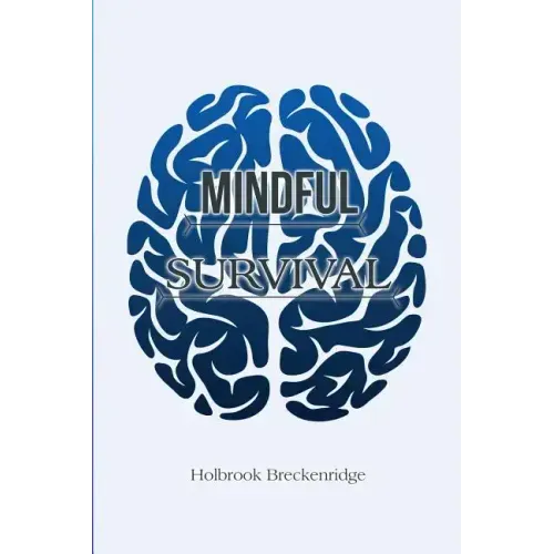 Mindful Survival