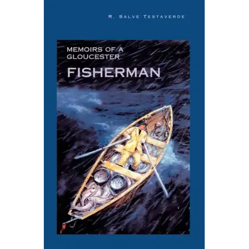 Memoirs of a Gloucester Fisherman
