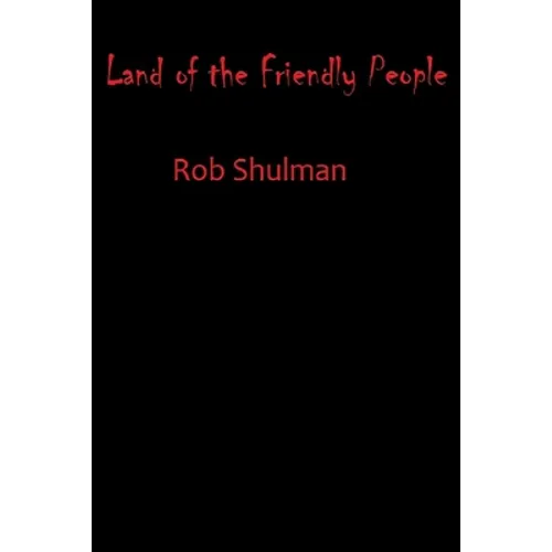 Land of the Friendly People