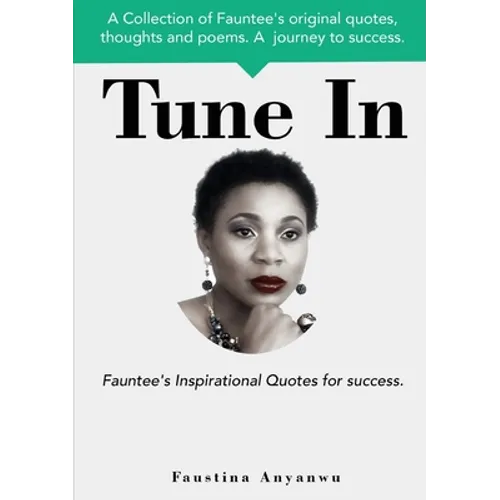 Tune In: Fauntee's Inspirational Quotes For Success.