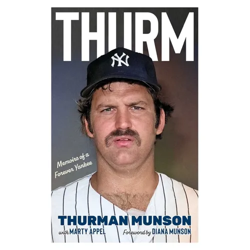 Thurm: Memoirs of a Forever Yankee