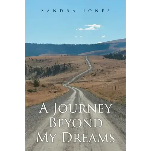 A Journey Beyond My Dreams