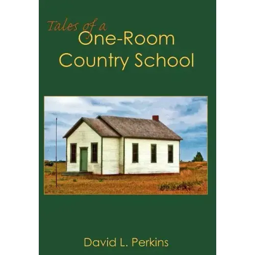 Tales of a One-Room Country School