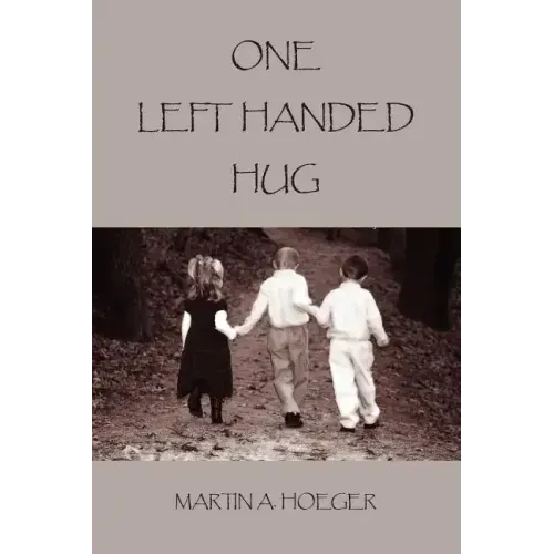 One Left Handed Hug