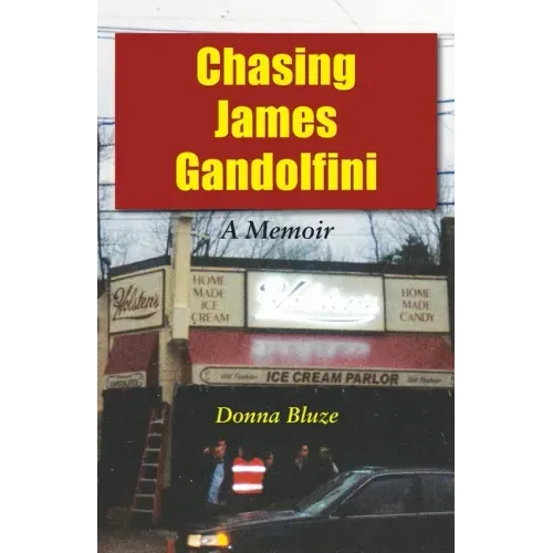 Chasing James Gandolfini: A Memoir