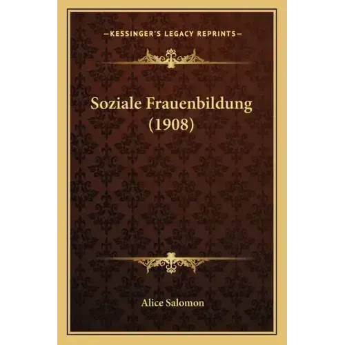 Soziale Frauenbildung (1908)
