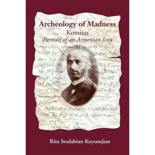 Archeology of Madness