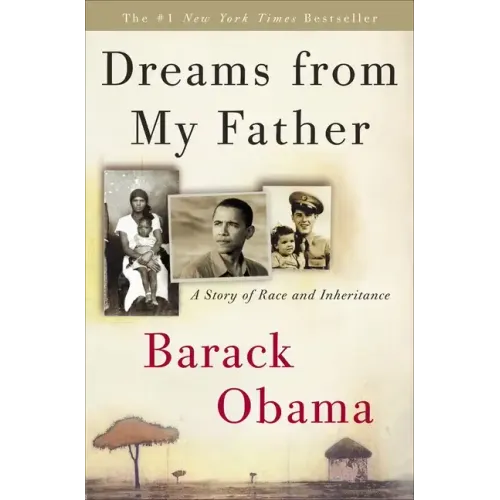 Dreams from My Father: A Story of Race and Inheritance