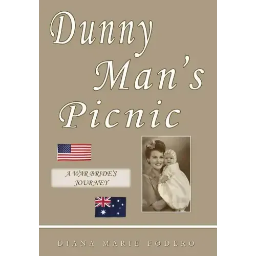 Dunny Man's Picnic: A War Bride's Journey