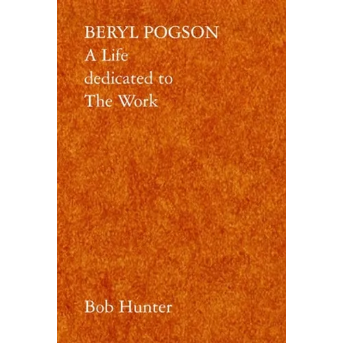 Beryl Pogson: A Life dedicated to The Work