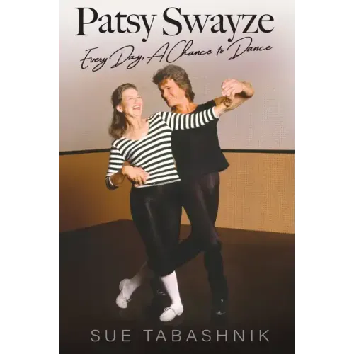 Patsy Swayze: Every Day, A Chance to Dance