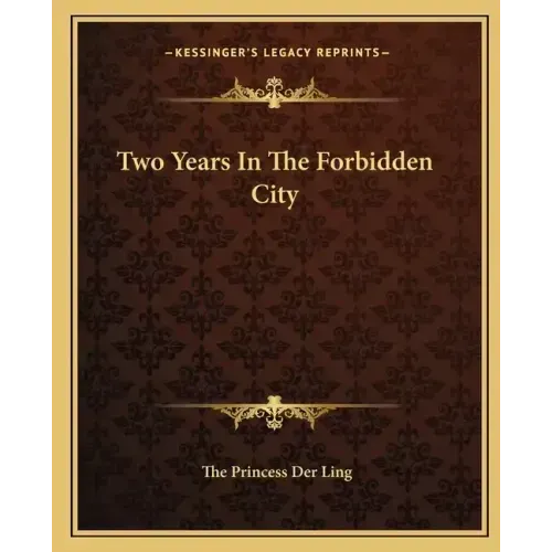 Two Years In The Forbidden City