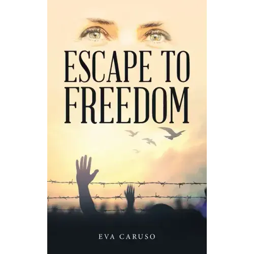 Escape to Freedom