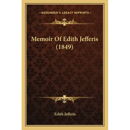 Memoir Of Edith Jefferis (1849)