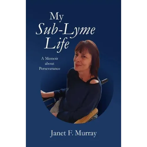 My Sub-Lyme Life