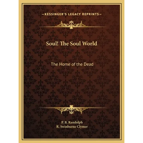 Soul! The Soul World: The Home of the Dead