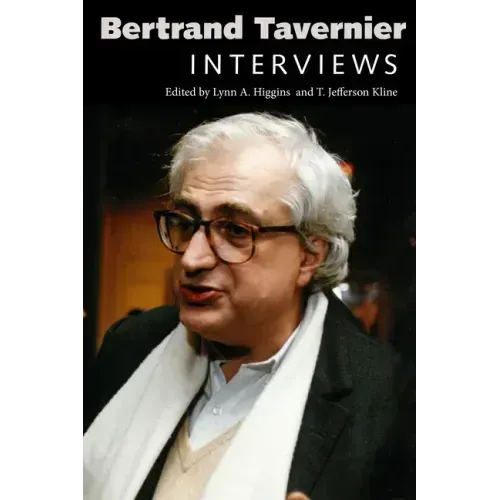 Bertrand Tavernier: Interviews