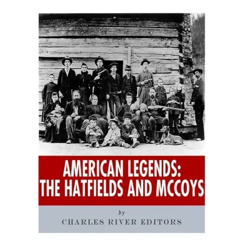 American Legends: The Hatfields and McCoys