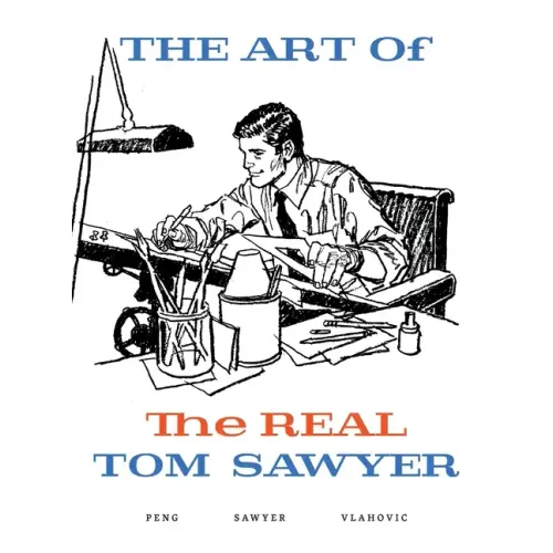 The Art of the REAL Tom Sawyer