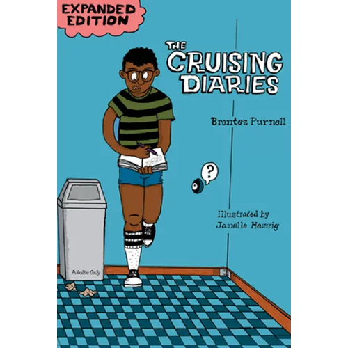 The Cruising Diaries: Expanded Edition