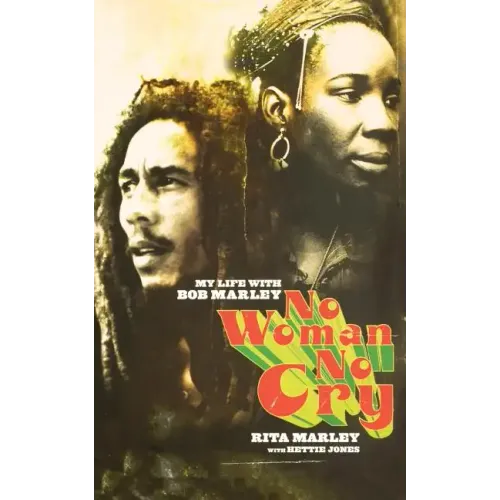 No Woman No Cry: My Life with Bob Marley