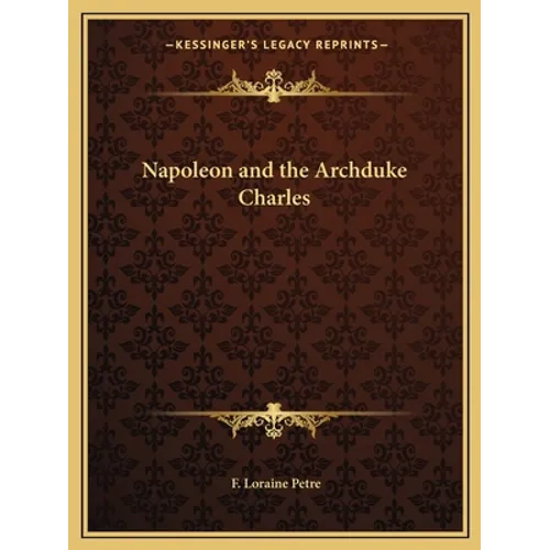 Napoleon and the Archduke Charles