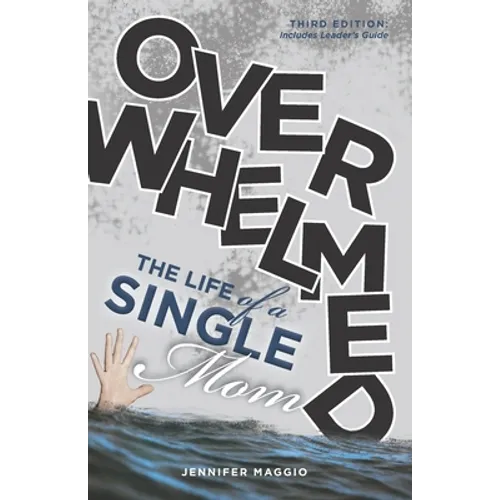 Overwhelmed: The Life of a Single Mom