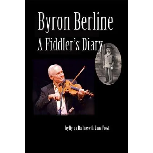 Byron Berline: A Fiddler's Diary