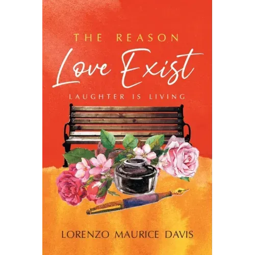 The Reason Love Exist: Laughter is Living