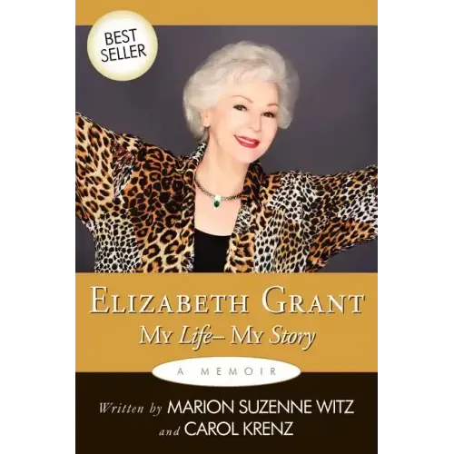 Elizabeth Grant: My Life-My Story