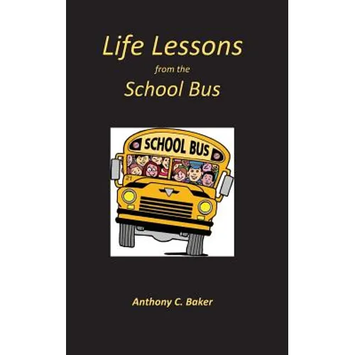 Life Lessons from the School Bus