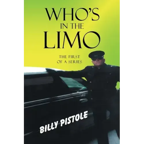 Who's in the Limo: The first of a series