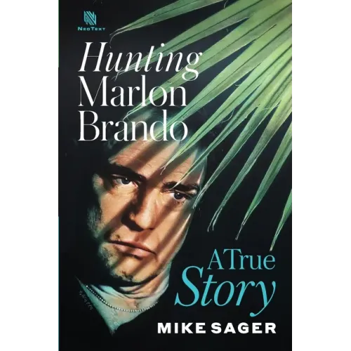 Hunting Marlon Brando: A True Story
