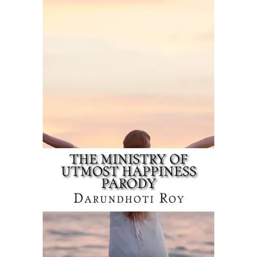 The Ministry of Utmost Happiness Parody