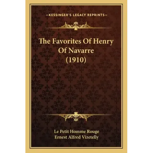The Favorites Of Henry Of Navarre (1910)