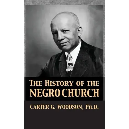 The History of the Negro Church